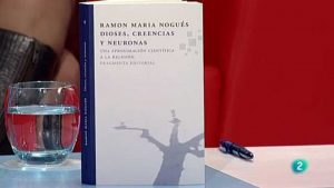 ­Cerebro y religión. Entrevista a Ramon Maria Nogués en "Para todos La 2" de TVE