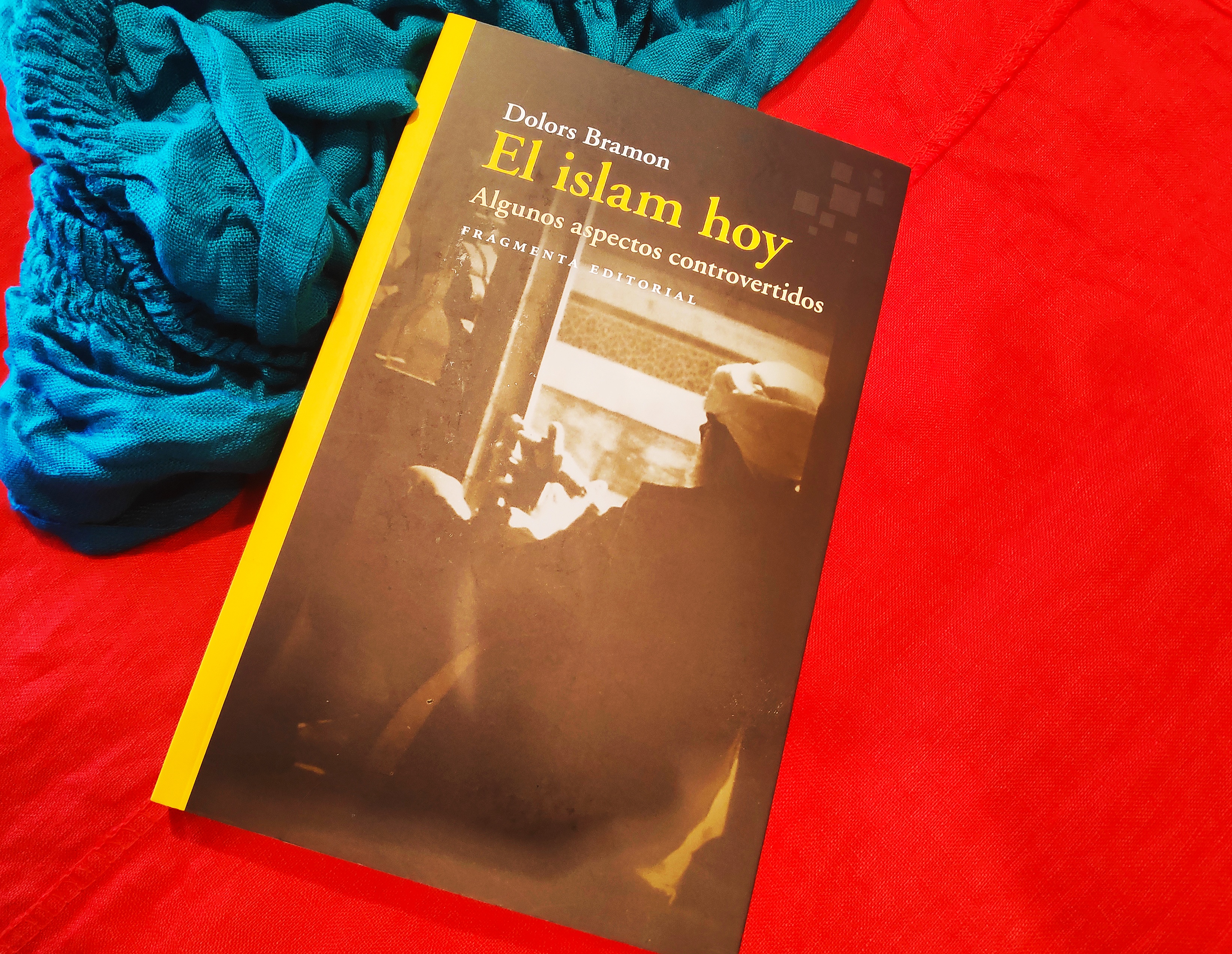 Dolors Bramon aborda en El islam hoy las principales controversias en torno al islam en la contemporaneidad