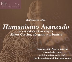 Albert Cortina: "Humanisme avançat en una societat biotecnològica", sessió virtual