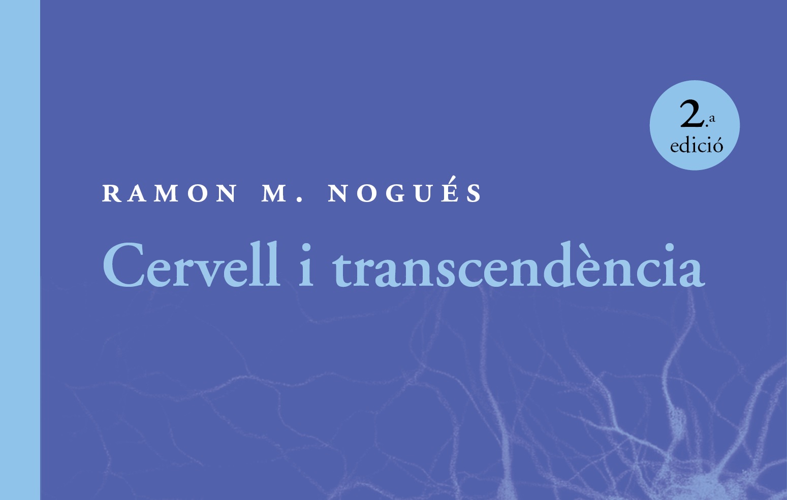 Club de lectura virtual de 'Cervell i transcendència' de Ramon M. Nogués, a Manresa