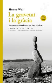 La gravetat i la gràcia - Simone Weil