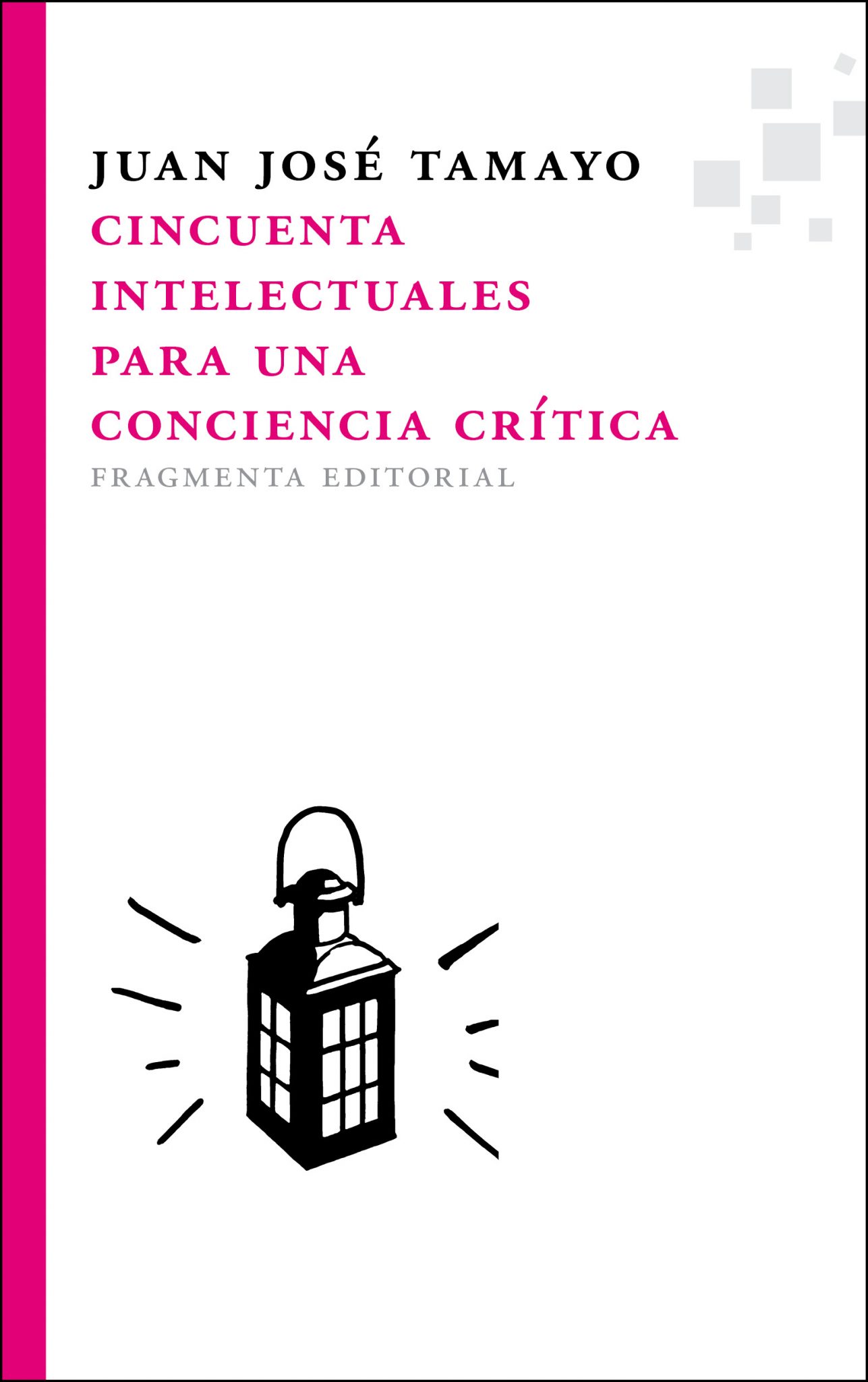 Cincuenta intelectuales para una conciencia crítica