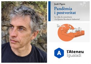 Jordi Pigem presentarà 'Pandèmia i postveritat' a Igualada