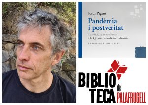 Jordi Pigem presentarà 'Pandèmia i postveritat' a Palafrugell