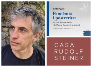 Jordi Pigem presentarà 'Pandèmia i postveritat' a la Casa Rudolf Steiner