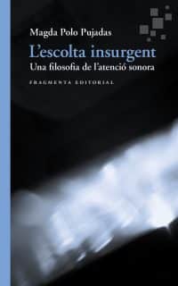 L'escolta insurgent